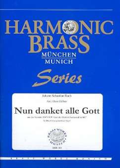 Nun danket alle Gott BWV79 : für 2 Flügelhörner, Horn, Posaune, Tuba und Orgel