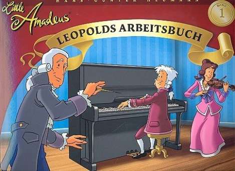 Little Amadeus Leopolds Arbeitsbuch