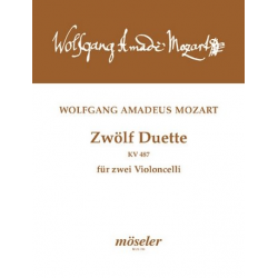 12 Duette : für 2 Violoncelli - Wolfgang Amadeus Mozart