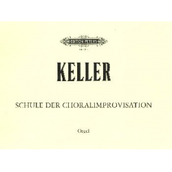 Schule der Choralimprovisation : - Hermann Keller