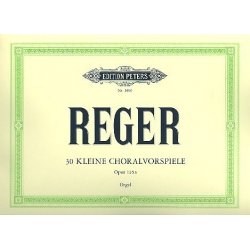 30 kleine Choralvorspiele zu - Max Reger