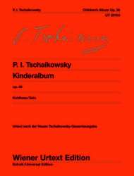 Kinderalbum op.39 : - Piotr Ilich Tchaikowsky (Pyotr Peter Ilyich Iljitsch Tschaikovsky)