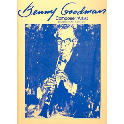 Benny Goodman : Composer/Artist - Benny Goodman