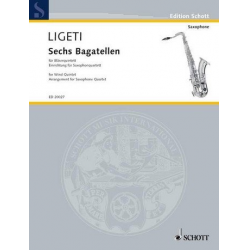 6 Bagatellen für Holzbläserquintett : - György Ligeti / Arr. Fabian Oehrli