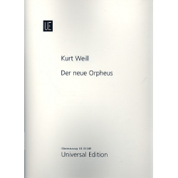 Der neue Orpheus op.16 : für Sopran, - Kurt Weill
