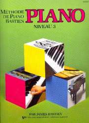 Méthode de piano Bastien - niveau 3 pour piano (frz) - Jane and James Bastien