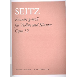 Konzert g-Moll Nr.3 op.12 : - Friedrich Seitz