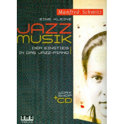 Eine kleine Jazzmusik (+CD) : - Manfred Schmitz