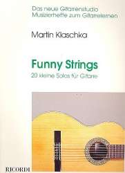 Funny Strings : 20 kleine Solos für - Martin Klaschka