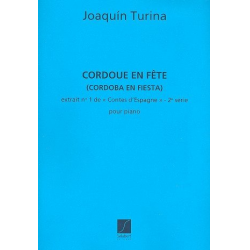 Cordoue en fête : pour piano - Joaquin Turina