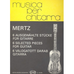 6 selected Pieces for guitar - Johann Kaspar Mertz
