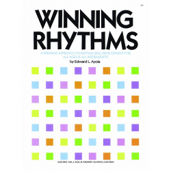 Winning Rhythms - A Winning Approach Rhythm Skill Development for All Ages & Instruments - Edward L. Ayola