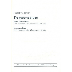 Tromboneblues für 4 (5) Posaunen - Friedel W., Böhler