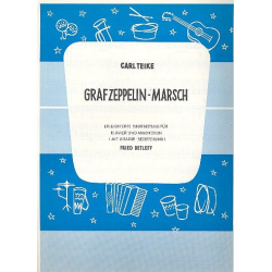 Graf Zeppelin-Marsch : - Carl Teike