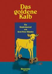 Das goldene Kalb : Kindermusical für - Gerd-Peter Münden