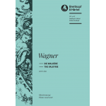 Die Walküre : Klavierauszug - Richard Wagner / Arr. Otto Singer