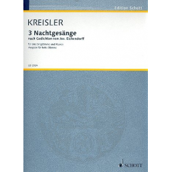 3 Nachtgesänge : für Singstimme (hoch) - Fritz Kreisler