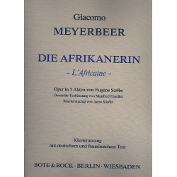 Die Afrikanerin : - Giacomo Meyerbeer