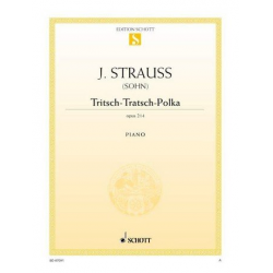Tritsch-Tratsch-Polka op.214 : - Johann Strauß / Strauss (Sohn)