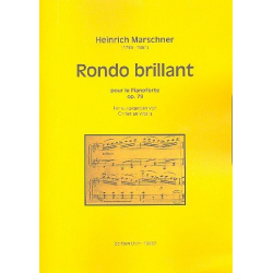 Rondo brillant op.79 : für Klavier - Heinrich August Marschner