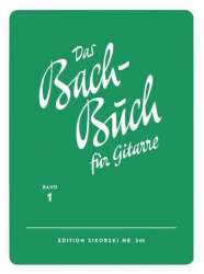 Das Bachbuch Band 1 : - Johann Sebastian Bach