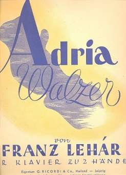 Adria-Walzer : für Klavier