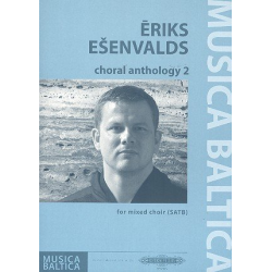 Choral Anthology vol.2 : for mixed chorus - Eriks Esenvalds