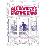Alexander's Ragtime Band  : - Irving Berlin