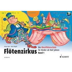 Flötenzirkus Band 1 (+CD) - Rainer Butz