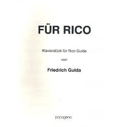 Für Rico : Klavierstücke für - Friedrich Gulda