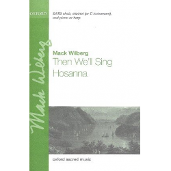 Then we'll sing Hosanna : for mixed chorus, - Mack Wilberg