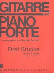 3 Stücke : für Gitarre und Klavier - Anton Diabelli / Arr. Rita Maria Fleres