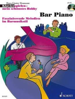 Klavier spielen mein schönstes Hobby - Bar Piano (+CD)