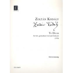 Te Deum : für Chor und - Zoltán Kodály