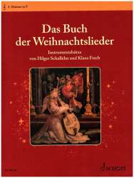 Das Buch der Weihnachtslieder : 3. Stimme in F (Violinschlüssel): Horn in F - Ingeborg Weber-Kellermann / Arr. Hilger Schallehn