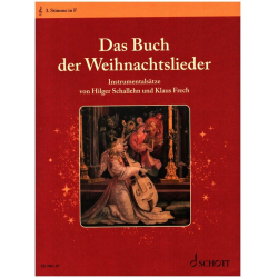 Das Buch der Weihnachtslieder : 3. Stimme in F (Violinschlüssel): Horn in F - Ingeborg Weber-Kellermann / Arr. Hilger Schallehn