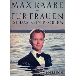 Max Raabe - Für Frauen ist das kein Problem - Annette Humpe / Arr. Max Raabe