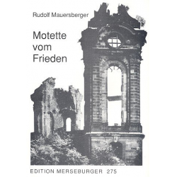Motette vom Frieden : für Soli (SAT) - Rudolf Mauersberger