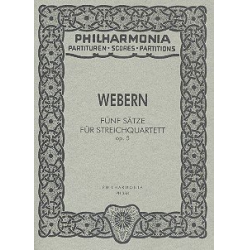 5 Sätze op.5 für Streichquartett - Anton von Webern