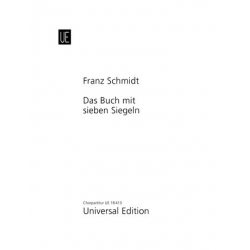 Das Buch mit sieben Siegeln : für Soli, gem Chor, - Franz Schmidt