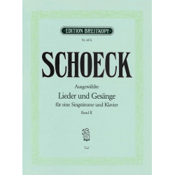 Ausgewählte Lieder und Gesänge Band 2 : - Othmar Schoeck