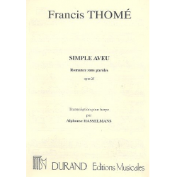 Simple aveu op.25 : pour harpe - Francis Thomé