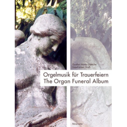 Orgelmusik für Trauerfeiern