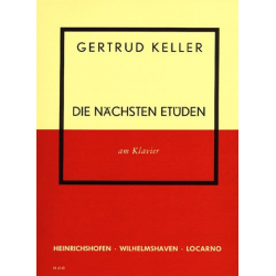 Die nächsten Etüden : für Klavier - Gertrud Keller