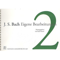Eigene Bearbeitungen Band 2 : - Johann Sebastian Bach
