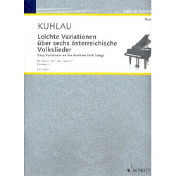 Leichte Variationen über 6 österreichische Volkslieder op.42 : - Friedrich Daniel Rudolph Kuhlau