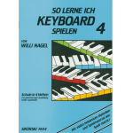 So lerne ich Keyboard spielen Band 4 - Willi Nagel