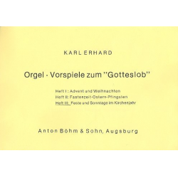 Orgelvorspiele zum Gotteslob Band 3 : - Karl Erhard