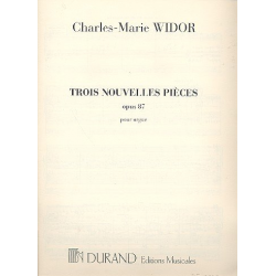 3 nouvelles pièces op.87 : pour orgue - Charles-Marie Widor