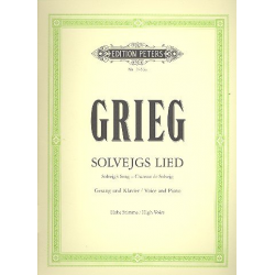 Solvejgs Lied : Gesang und Klavier - Ausgabe für hohe Stimme - Edvard Grieg